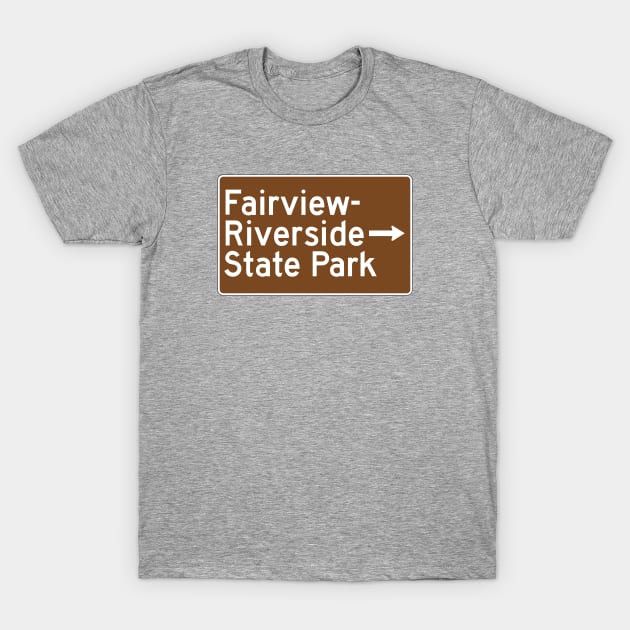 Fairview Riverside State Park - Louisiana Brown Highway Traffice Recreation Sign T-Shirt by Go With Tammy